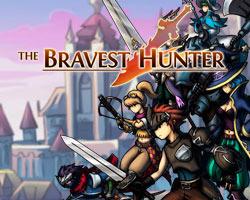 The Bravest Hunter
