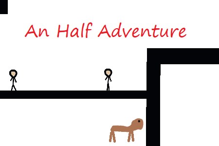An Half Adventure