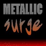 Metallic Surge