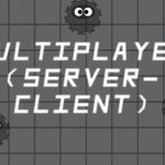 Multiplayer Server-Client (Server)